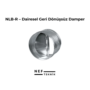 NLB-R – Dairesel Geri Dönüşsüz Damper