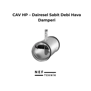 CAV HP – Dairesel Sabit Debi Hava Damperi
