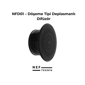 NFD01 – Döşeme Tipi Deplasmanlı Difüzör